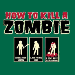 How to Kill a Zombie - Ladies V-Neck T Design